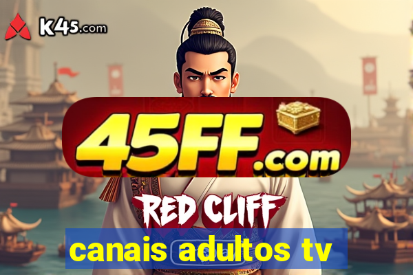 canais adultos tv